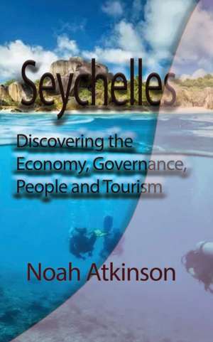 Seychelles de Noah Atkinson