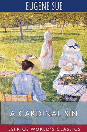 Sue, E: Cardinal Sin (Esprios Classics)