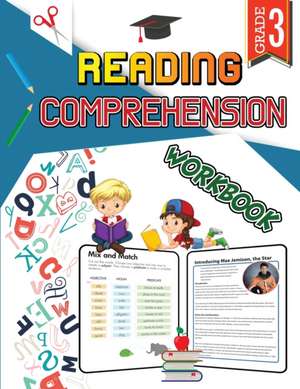 Reading Comprehension Workbook - Grade 3 de Isabella Hart