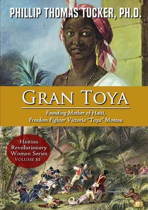 Gran Toya de Phillip Thomas Tucker