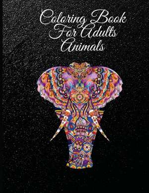 Coloring Book For Adults Animals de Elli Steele