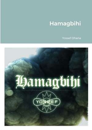 Hamagbihi de Yossef Ohana