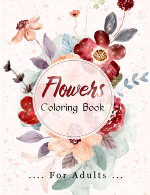 Flowers Coloring Book de Lenard Vinci Press