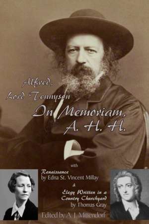 In Memoriam, A. H. H. (Tennyson) de A. J. Mittendorf