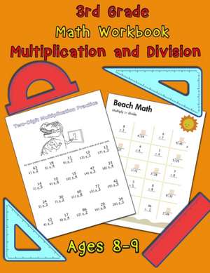 3rd Grade Math Workbook - Multiplication and Division - Ages 8-9 de Nisclaroo