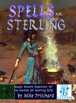 Spells for Sterling (Casewrap Hardcover) de Mike Pritchard