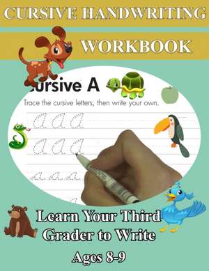 Cursive Handwriting Workbook - Learn Your Third Grader to Write - Ages 8-9 de Nisclaroo