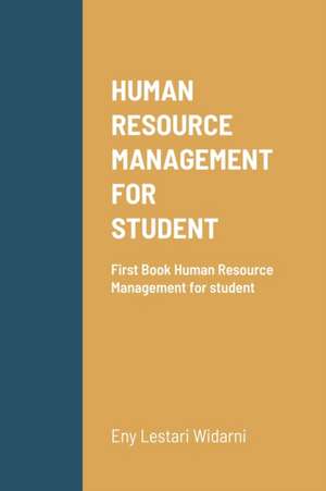 HUMAN RESOURCE MANAGEMENT FOR STUDENT de Eny Lestari Widarni