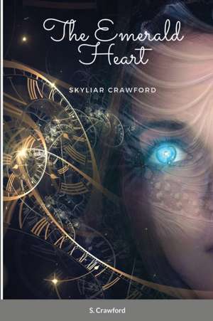 The Emerald Heart de Skyliar Crawford