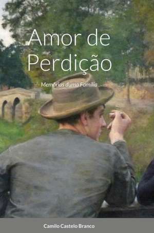 Amor de Perdição de Camilo Castelo Branco