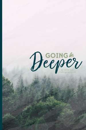 Going Deeper de Kayla Nelson
