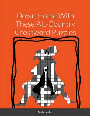 Down Home With These Alt-Country Crossword Puzzles de Aaron Joy