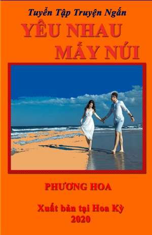 YÊU NHAU M¿Y NÚI de Ph¿¿Ng Hoa