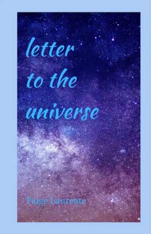 Letter to the Universe de Paige Laureate