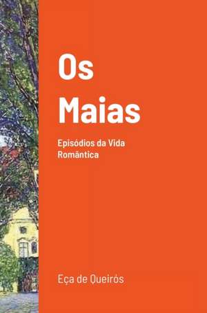 Os Maias de José Maria Eça de Queirós