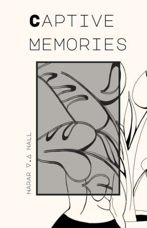 Captive Memories de Harar Hall