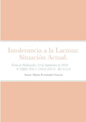 Intolerancia a la Lactosa de Maria Fernandez Garcia