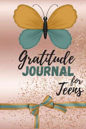 Gratitude Journal for Teens de Eightidd Ge. Press