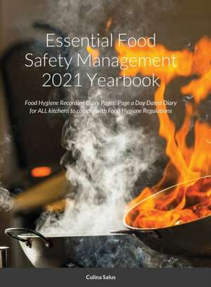 Essential Food Safety Management 2021 Yearbook de Culina Salus