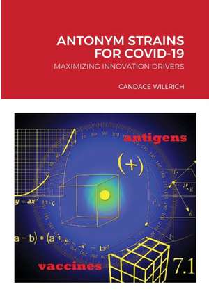 ANTONYM STRAINS FOR COVID-19 de Candace Willrich