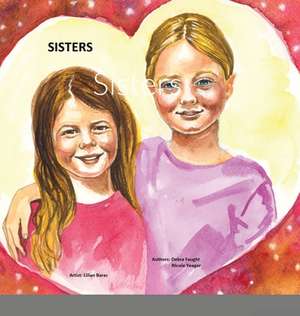 Sisters de Debra Faught
