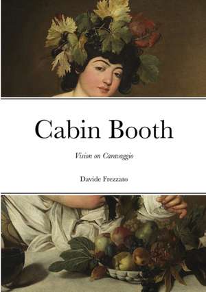 Cabin Booth de Davide Frezzato