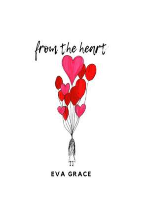 from the heart de Eva Grace