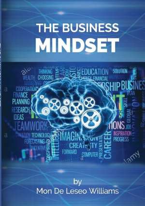 THE BUSINESS MINDSET de Mon de Leseo Williams