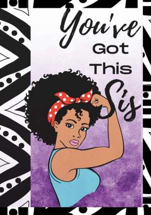 You've Got This de Qwentilia Lewis