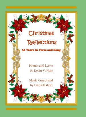 Christmas Reflections de Kevin V Hunt