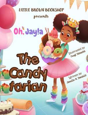 The Candytarian Paperback de Janelle N. Daniels