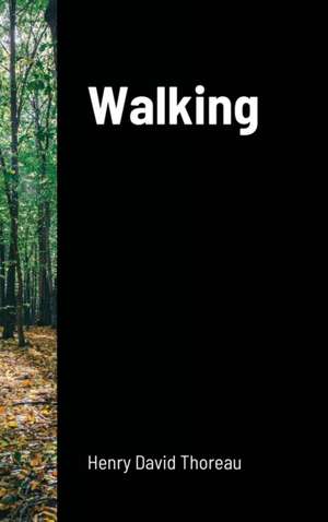 Walking de Henry David Thoreau