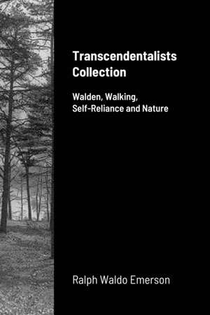 Transcendentalists Collection de Ralph Waldo Emerson