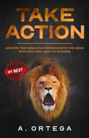 TAKE ACTION de A. Ortega