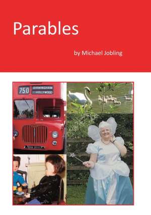 Parables de Michael Jobling
