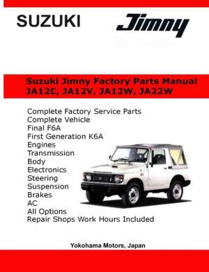 Suzuki Jimny English Factory Parts Manual JA12, JA22W Series de James Danko