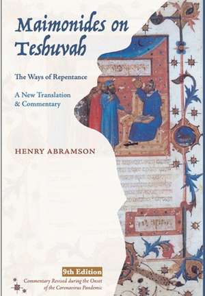 Maimonides on Teshuvah de Henry Abramson