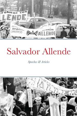 Salvador Allende de Salvador Allende