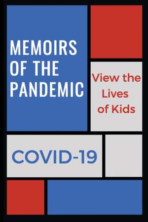 Memoirs of a Pandemic de Margo Nauert