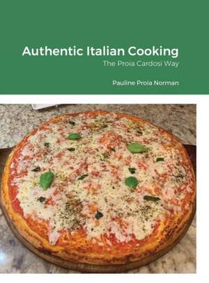 Authentic Italian Cooking de Pauline Norman