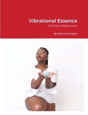 Vibrational Essence de Marnitra Knight