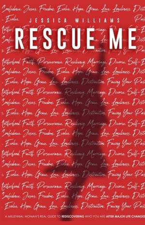 Rescue Me de Jessica Williams