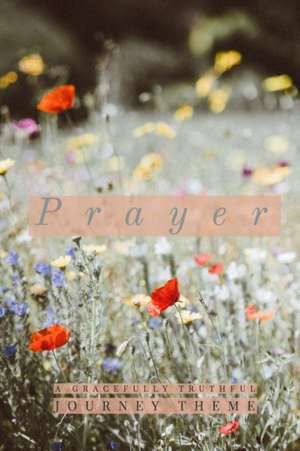 Prayer de Gracefully Truthful