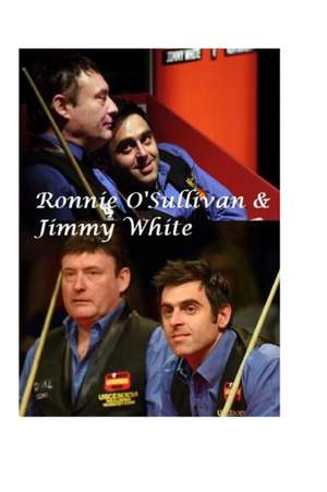 Ronnie O'Sullivan & Jimmy White de Harry Lime