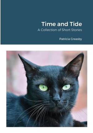 Time and Tide de Patricia Greasby