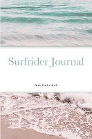 Surfrider Journal de Amy Kirkpatrick