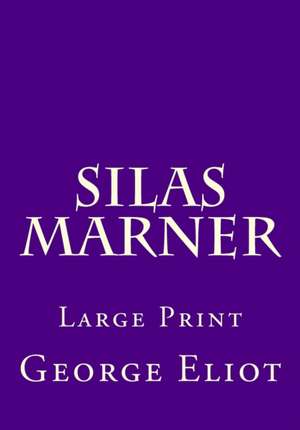 SILAS MARNER de GEORGE ELIOT