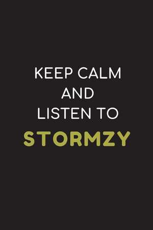 Keep Calm and Listen to Stormzy: Composition Note Book Journal de Studygo Official