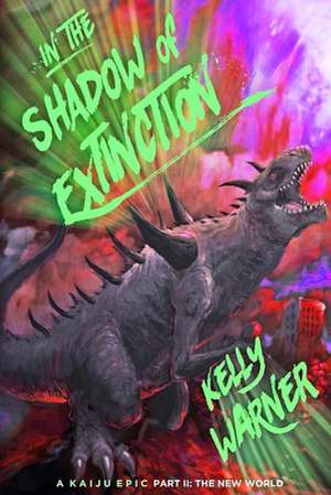 In the Shadow of Extinction - Part II de Kelly Warner