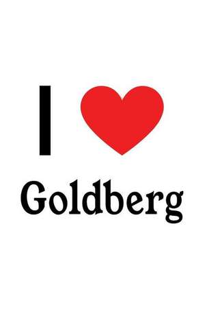 I Love Goldberg: Goldberg Designer Notebook de Perfect Papers